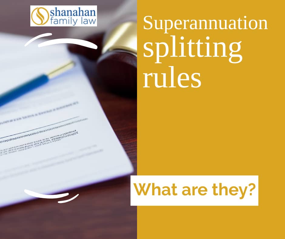 Superannuation splitting rules