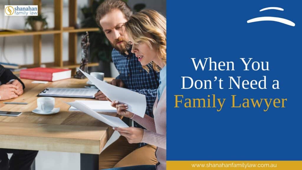 don't need a family lawyer